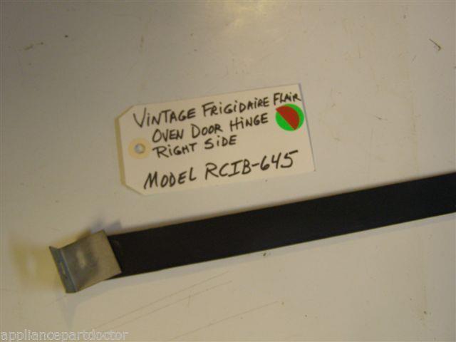 Model RCIB-645 Vintage Frigidaire Flair Oven Door Hinge Right Side used Model RCIB-645 Vintage Frigidaire Flair Oven Door Hinge Right Side used